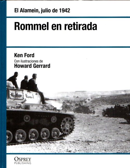 Rommel en retirada - El Alamein julio de 1942_Page_01